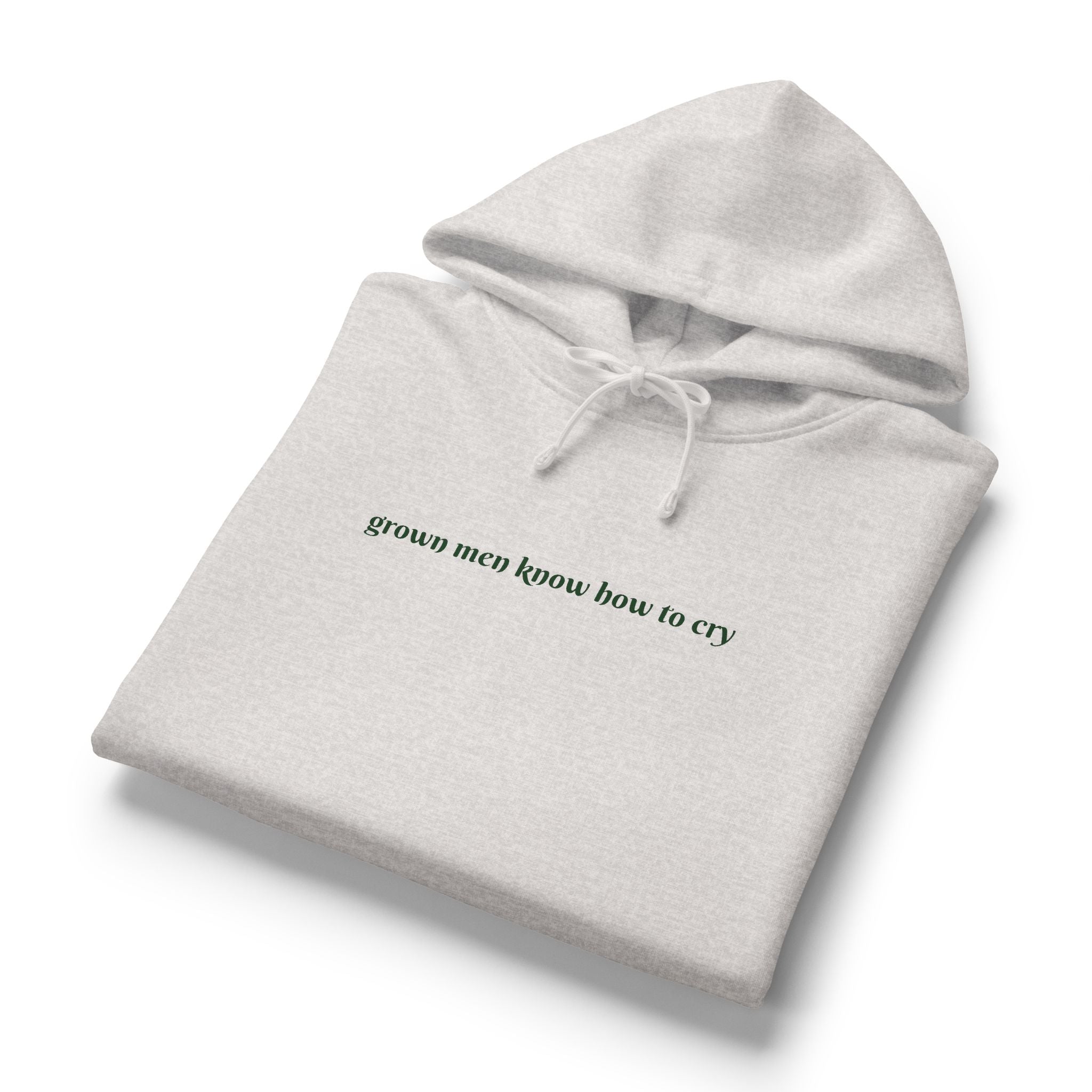 grown men know how to cry | The Sweatshirt
