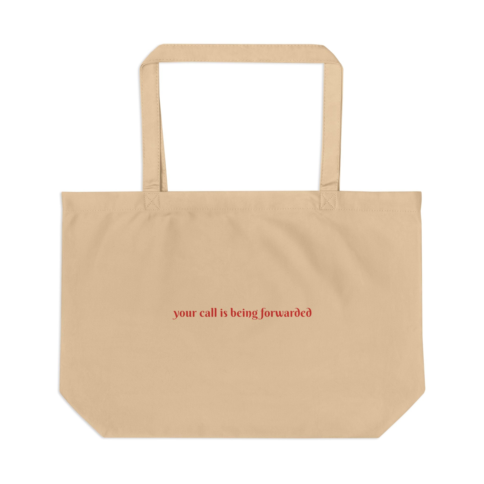 your call is being forwarded | The Canvas Tote